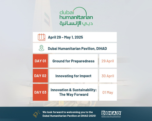  Dubai Humanitarian Pavilion at DIHAD 2025 Champions a New Era of Sustainable Innovation and Global Collaboration